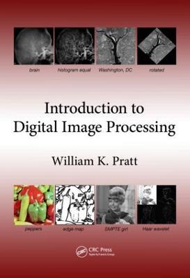 Introduction to Digital Image Processing - William K. Pratt - cover