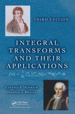 Integral Transforms and Their Applications - Lokenath Debnath,Dambaru Bhatta - cover