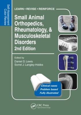 Small Animal Orthopedics, Rheumatology and Musculoskeletal Disorders: Self-Assessment Color Review 2nd Edition - cover