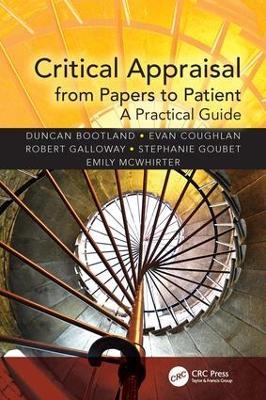 Critical Appraisal from Papers to Patient: A Practical Guide - Duncan Bootland,Evan Coughlan,Robert Galloway - cover