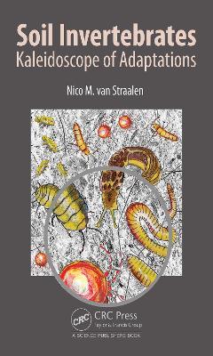 Soil Invertebrates: Kaleidoscope of Adaptations - Nico M. van Straalen - cover
