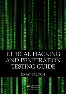 Ethical Hacking and Penetration Testing Guide - Rafay Baloch - cover