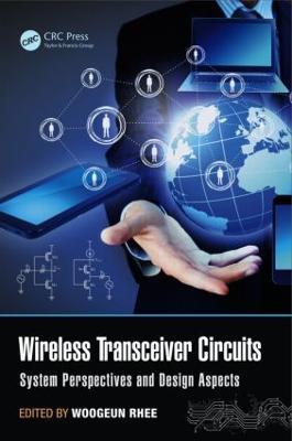 Wireless Transceiver Circuits: System Perspectives and Design Aspects - cover