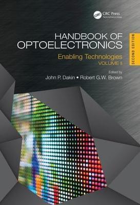 Handbook of Optoelectronics: Enabling Technologies (Volume Two) - cover