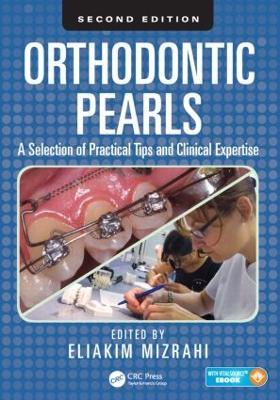 Orthodontic Pearls: A Selection of Practical Tips and Clinical Expertise, Second Edition - cover