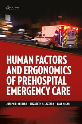 Human Factors and Ergonomics of Prehospital Emergency Care: Critical Essays in Human Geography - cover