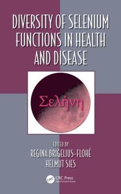 Diversity of Selenium Functions in Health and Disease - cover