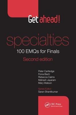 Get ahead! Specialties: 100 EMQs for Finals - Peter Cartledge,Fiona Bach,Rebecca Cairns - cover