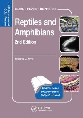 Reptiles and Amphibians: Self-Assessment Color Review, Second Edition - Fredric L. Frye - cover