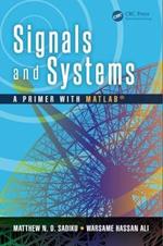 Signals and Systems: A Primer with MATLAB (R)