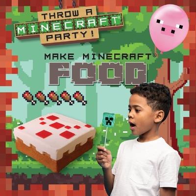 Make Minecraft(r) Food - Alix Wood - cover