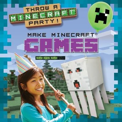 Make Minecraft(r) Games - Alix Wood - cover