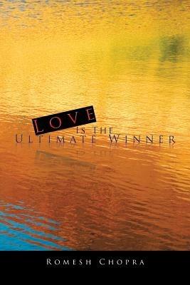 Love Is the Ultimate Winner - Romesh Chopra - cover