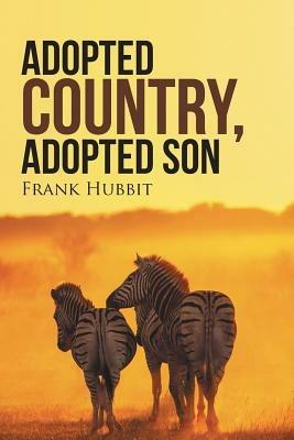 Adopted Country, Adopted Son - Frank Hubbit - cover