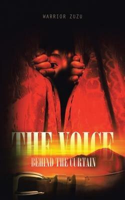 The Voice Behind the Curtain - Warrior Zuzu - cover
