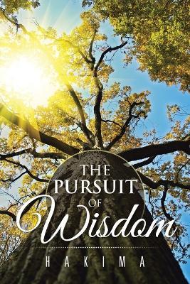 The Pursuit of Wisdom - Hakima - cover
