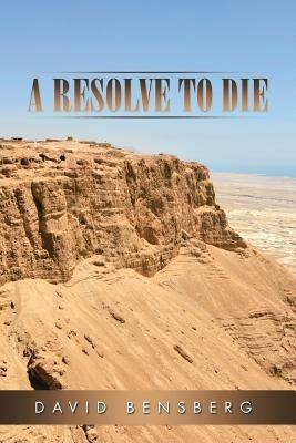 A Resolve to Die - David Bensberg - cover