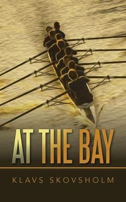 At the Bay - Ven Skovsholm - cover