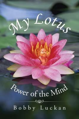 My Lotus: Power of the Mind - Bobby Luckan - cover