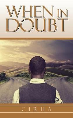 When in Doubt - Cirha - cover