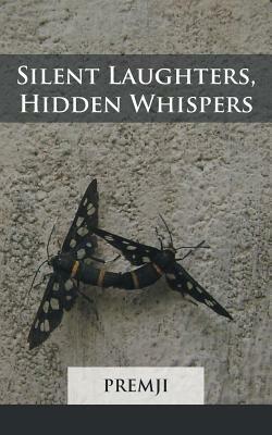Silent Laughters, Hidden Whispers - PREMJI - cover