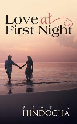 Love At First Night - pratik hindocha - cover