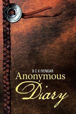 Anonymous Diary - B C K Iyengar - cover