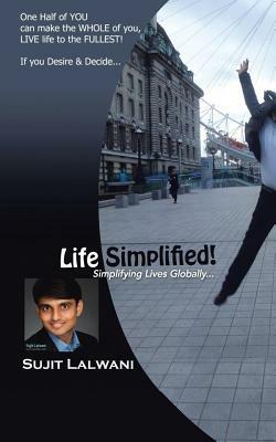 Life Simplified!: Simplifying Lives Globally... - Sujit Lalwani - cover