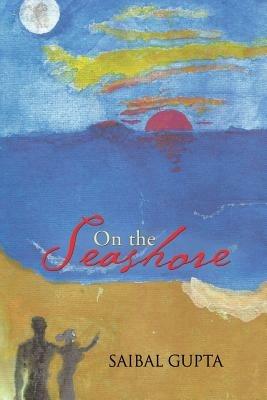 On the Seashore - Saibal Gupta - cover