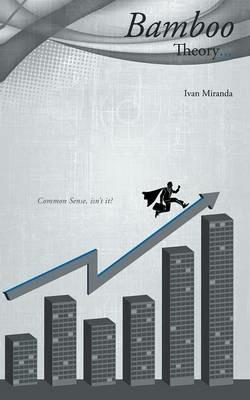 Bamboo Theory: Common Sense, isn't it? - Ivan Miranda - cover