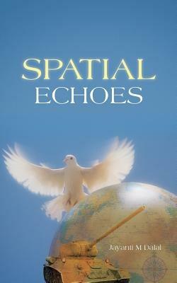 Spatial Echoes - Jayanti M Dalal - cover