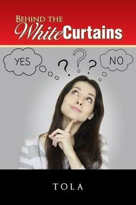 Behind the White Curtains - Tola - cover