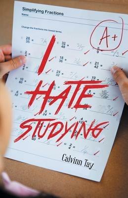 I Hate Studying - Calvinn Tay - cover