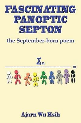 Fascinating Panoptic Septon: The September-Born Poem - Ajarn Wu Hsih - cover
