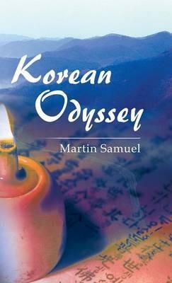 Korean Odyssey - Martin Samuel - cover