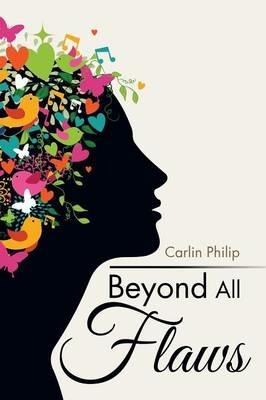 Beyond All Flaws - Carlin Philip - cover