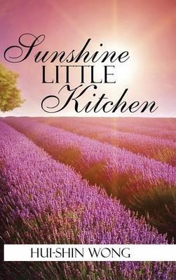 Sunshine Little Kitchen - Hui-Shin Wong - cover