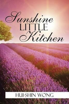 Sunshine Little Kitchen - Hui-Shin Wong - cover
