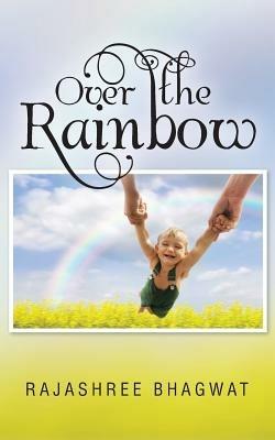 Over the Rainbow - Rajashree Bhagwat - cover