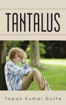 Tantalus - Tapan Kumar Dutta - cover