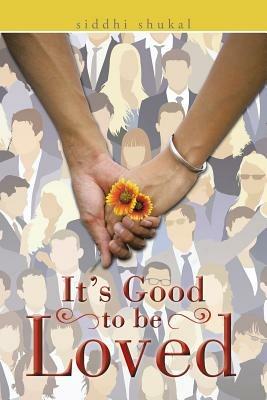 It's Good to be Loved - Siddhi Shukal - cover