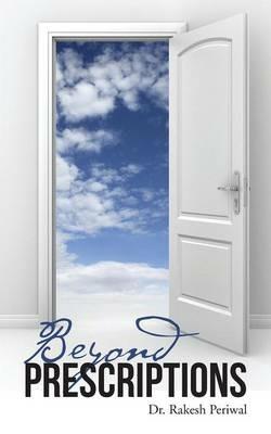 Beyond Prescriptions - Rakesh Periwal - cover
