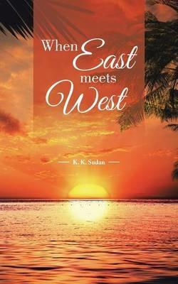 When East Meets West - K K Sudan - cover