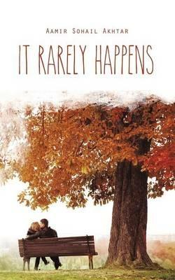 It Rarely Happens - Aamir Sohail Akhtar - cover