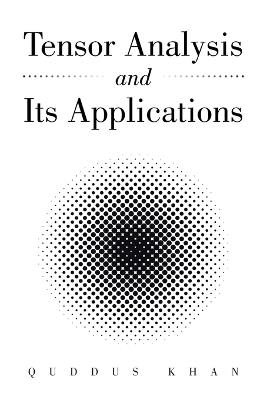 Tensor Analysis and Its Applications - Khan - cover