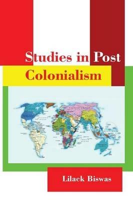 Studies in Post Colonialism - Lilack Biswas - cover