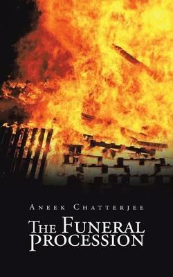 The Funeral Procession - Aneek Chatterjee - cover