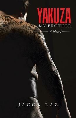 Yakuza My Brother - Jacob Raz - cover