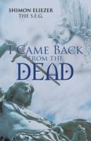 I Came Back from the Dead - Shimon Eliezer the S E G - cover