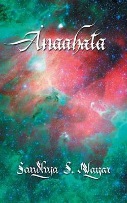 Anaahata - Sandhya S Nayar - cover